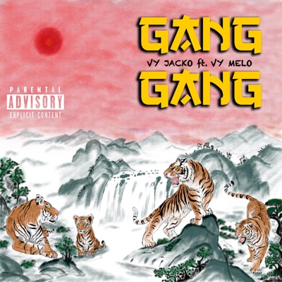 Gang Gang (feat. VY Melo) - Single