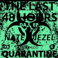 Quarantine (The Last 48 Hours) - Nate Diezel