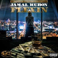 Flexin' - Single - Jamal Kuron