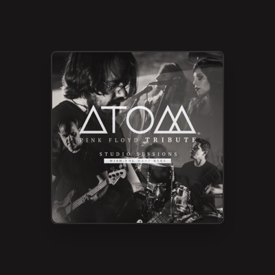 Listen to Atom Pink Floyd Tribute, watch music videos, read bio, see tour dates & more!