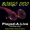 Played-A-Live (The Bongo Song) [Original Radio Version & Remix] - Single