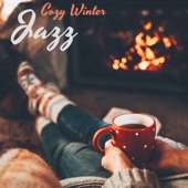 Cozy Winter Jazz – Relax with Soft Jazz Music and a Warm Coffe artwork