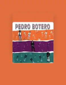 收听 Pedro Botero、观看音乐视频、阅读小传、查看巡演日期等 ！