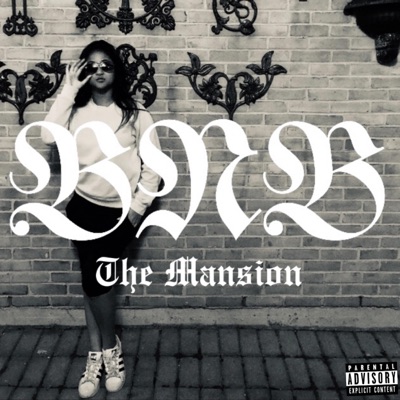 The Mansion (A BNB Collection) - EP