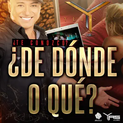 ¿De dónde o qué? - Single - Yelsid