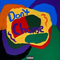Don't Change (feat. Jay Renen) - Single