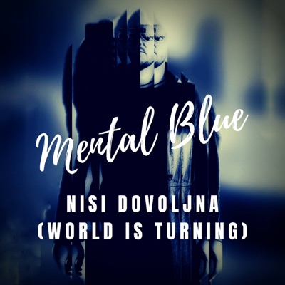 Nisi Dovoljna (World Is Turning) - Single