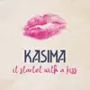 It Started With A Kiss