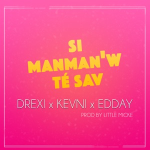 Si Manman'w té sav - Single
