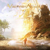 Visions of Atlantis - A Life of Our Own