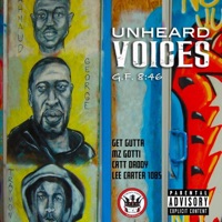 Unheard Voices - Single - Get Gutta, Mz Gotti, Catt Daddy & Lee Carter 1085