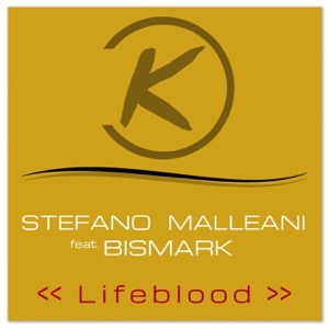 Lifeblood (feat. Bismark) - Single