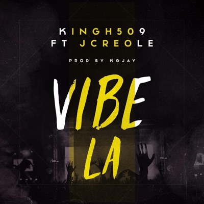 Vibe La (feat. J. Creole) - Single