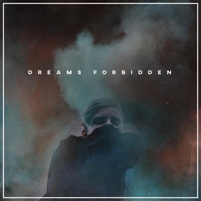 Dreams Forbidden - Single