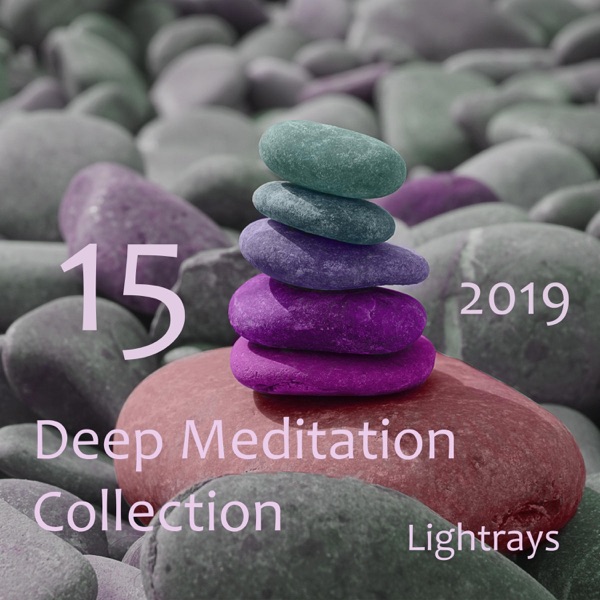 2019 Deep Meditation Collection 15: Yoga, Massage, SPA (New Age)