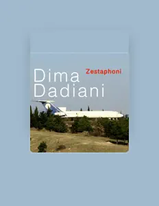 Listen to Dima Dadiani, watch music videos, read bio, see tour dates & more!
