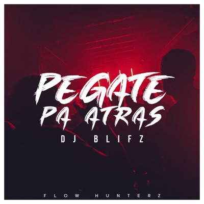 Pegate Pa Atrás - Single