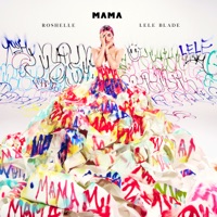 MAMA - Single - Roshelle & Lele Blade