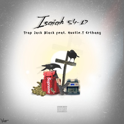 Isaiah 54:17 (feat. Hustle.T Erthang) - Single