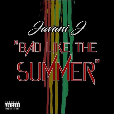 Bad Like the Summer - Single