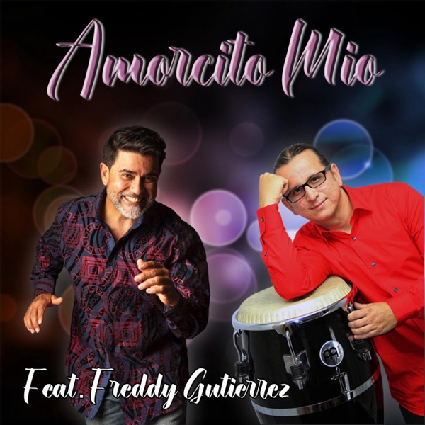 Amorcito Mio (Special) (feat. Freddy Gutierrez)