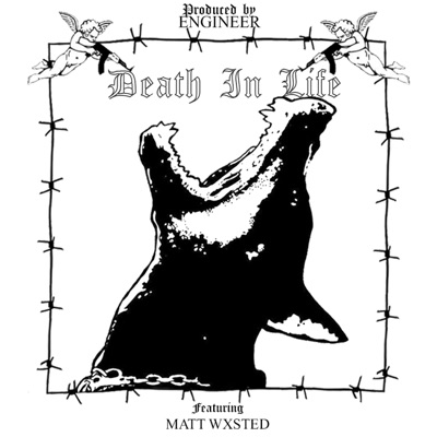 Death in Life (feat. Matt Wxsted) - Single
