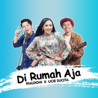 Di Rumah Aja - Single - Rialdoni & Ucie Sucita
