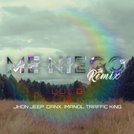 Me Niego (feat. Jhon Jeep, Danx, Traffic King 07 & Imanol Márquez) Lui G