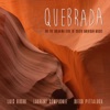 Vicente Pradal Deseos (feat. Nilda Fernandez & Vicente Pradal) Quebrada (On The Breaking Edge Of South American Music)