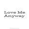 Love Me Anyway (feat. Chris Monroe) - Luke Stapleton lyrics