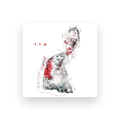 Listen to FYM, watch music videos, read bio, see tour dates & more!