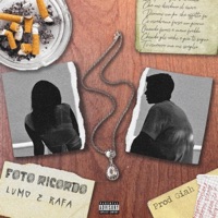 Foto Ricordo (feat. Rafa) - Single - LuMo