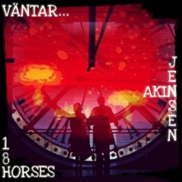Väntar - Single - 18 Horses & Akin Jensen