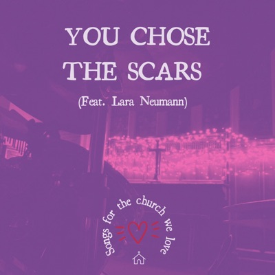 You Chose the Scars - EP