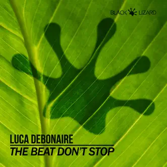 The Beat Don't Stop - Single by Luca Debonaire album reviews, ratings, credits