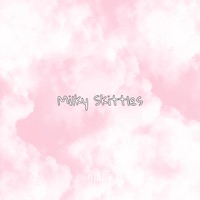 Milky Skittles - Single - Nobody$