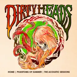 Home Phantoms of Summer: The Acoustic Sessions - Dirty Heads