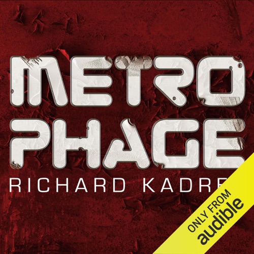 Metrophage (Unabridged) cover