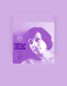 Listen to Chella & the Charm, watch music videos, read bio, see tour dates & more!