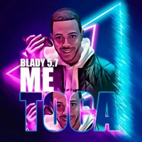 Me toca - Single - BLADY 5.7