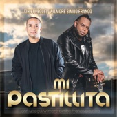 Mi Pastillita (feat. Wilmore "Bimbo" Franco) artwork