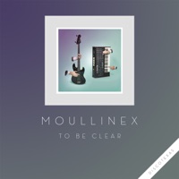 To Be Clear - EP - Moullinex