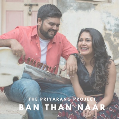 Ban Than Naar (feat. Taufiq Qureshi) - Single