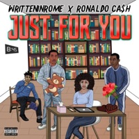 Just for You (feat. Ronaldo Ca$h) - Single - WrittenInRome