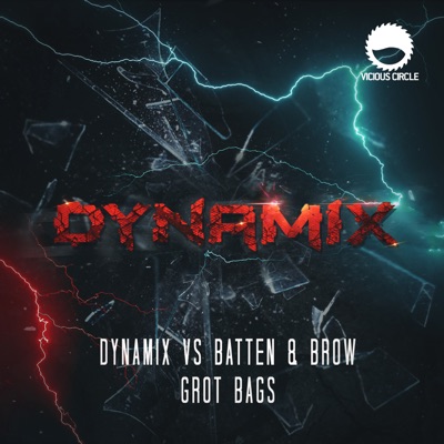 Grot Bags (Dynamix vs. Batten & Brow) - Single