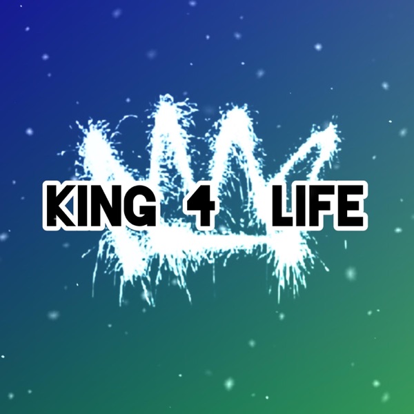 King 4 Life (Radio Edit) [Radio Edit]