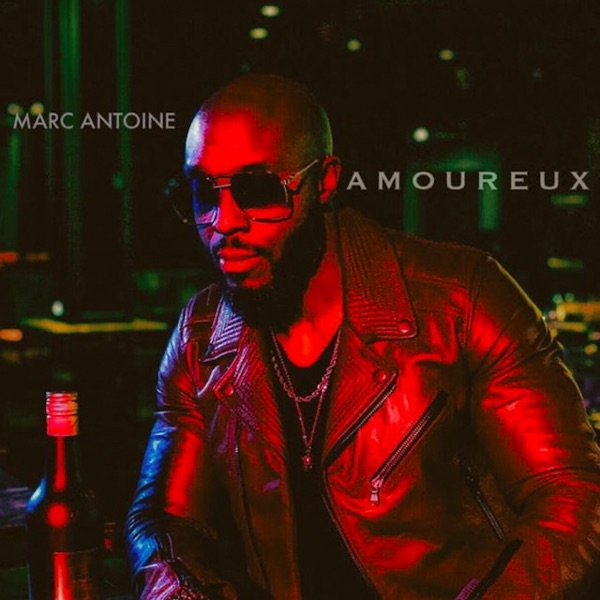 Amoureux - Single - Marc Antoine