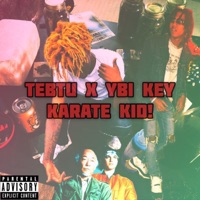 Karate Kid! (feat. YBI KEY) - Single - Tebtu