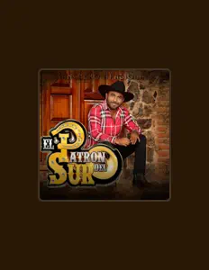 聆聽 El patron del sur、觀看音樂影片、閱讀小傳、查看巡演日期等！