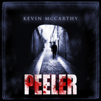 Kevin McCarthy - Peeler: Sean O'Keefe, Book 1 (Unabridged) artwork